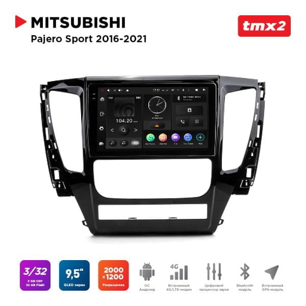 Автомагнитола Mitsubishi Pajero Sport 16-21 (MAXIMUM Incar TMX2-6106-3) Android 10 / 2000x1200, Bluetooth, wi-fi, 4G LTE, DSP, 3-32Gb, размер экрана 9,5