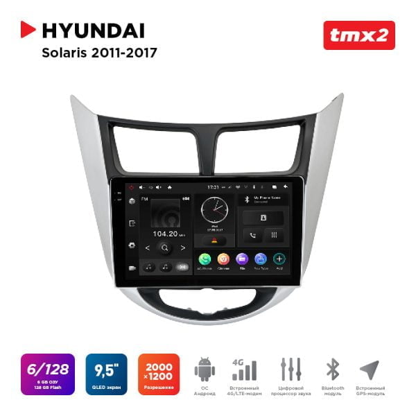 Автомагнитола Hyundai Solaris 11-17 (MAXIMUM Incar TMX2-2421-6) Android 10 / 2000x1200, Bluetooth, wi-fi, 4G LTE, DSP, 6-128Gb, размер экрана 9,5