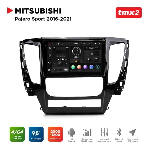 Автомагнитола Mitsubishi Pajero Sport 16-21 (MAXIMUM Incar TMX2-6106-4) Android 10/2000*1200, BT, wi-fi, 4G LTE, DSP, 4-64Gb, 9.5"