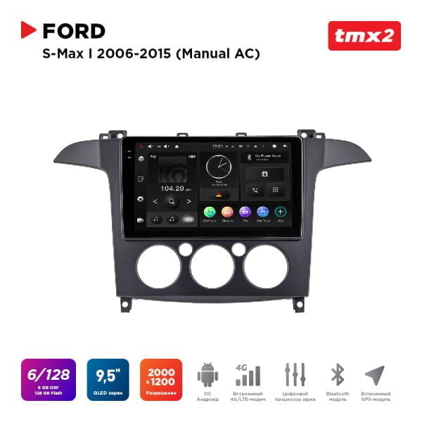 Автомагнитола Ford S-Max 06-15 manual AC (MAXIMUM Incar TMX2-3308-6) Android 10 / 2000x1200, Bluetooth, wi-fi, 4G LTE, DSP, 6-128Gb, размер экрана 9,5