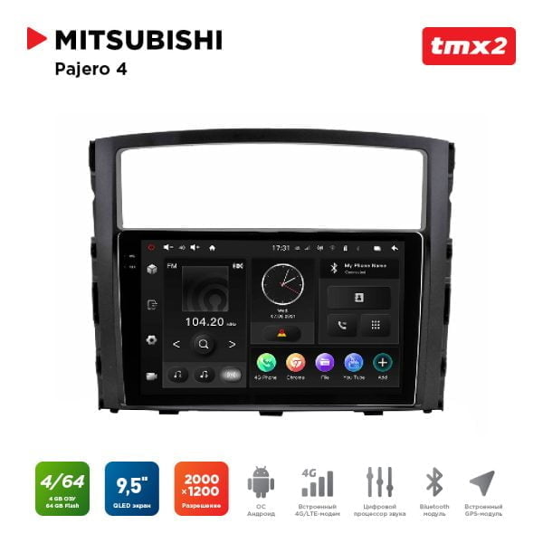 Автомагнитола Mitsubishi Pajero-4 (MAXIMUM Incar TMX2-6104-4) Android 10/2000*1200, BT, wi-fi, 4G LTE, DSP, 4-64Gb, 9.5"