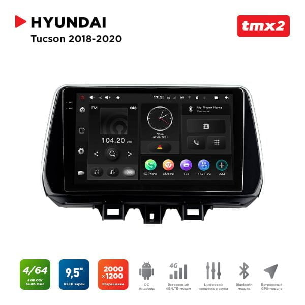 Автомагнитола Hyundai Tucson 18-20 (MAXIMUM Incar TMX2-2442-4) Android 10/2000*1200, BT, wi-fi, 4G LTE, DSP, 4-64Gb, 9.5"
